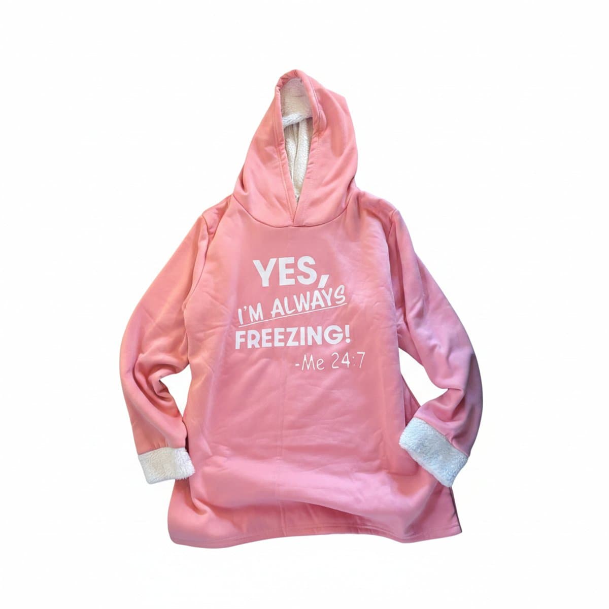YES, I'M ALWAYS FREEZING! Oversized Hoodie